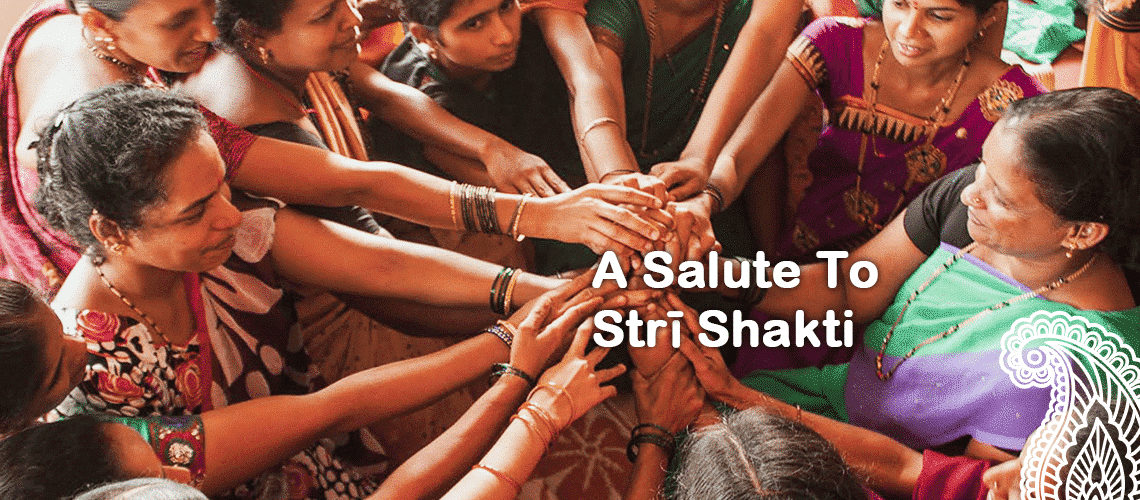 A Salute to Stri-Shakti